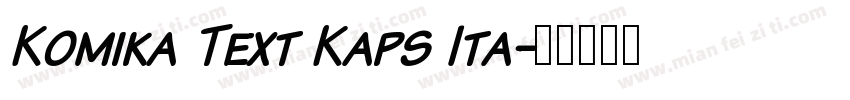 Komika Text Kaps Ita字体转换